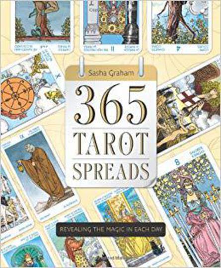 365 Tarot Spreads by Sasha Graham
